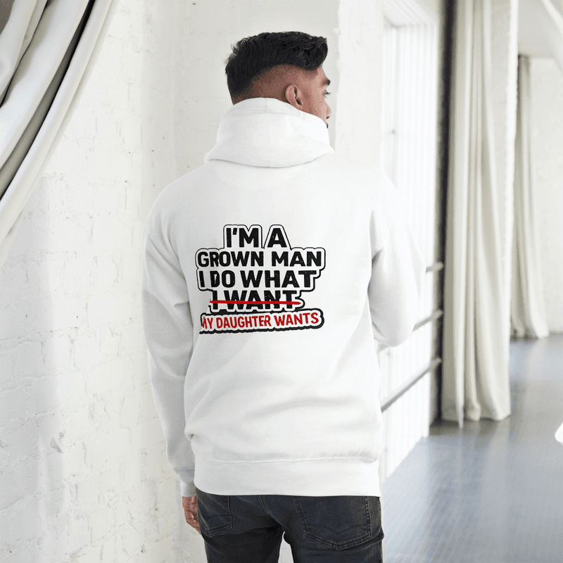 Unisex Hoodie i M A GROWN MAN